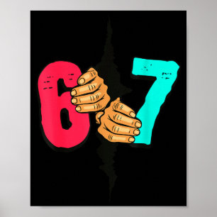 67 Meme Funny Six Seven Gen Alpha Slang Xmas 6 7 H Poster