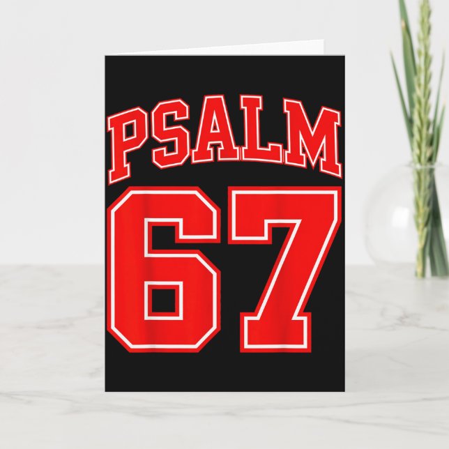 67 Meme Funny Six Seven Psalm 67 6-7 Meme  Card (Front)