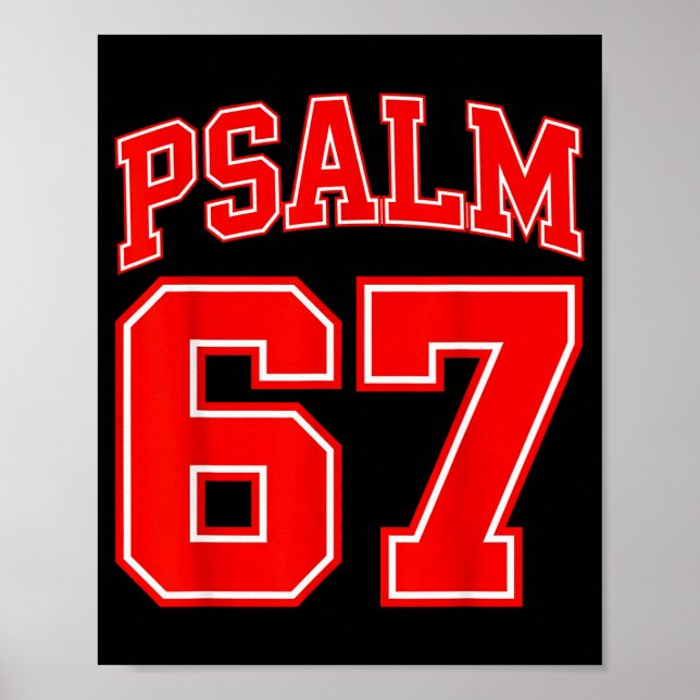 67 Meme Funny Six Seven Psalm 67 6-7 Meme  Poster (Front)