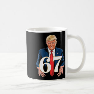 67 Meme Funny Trump 67 Hands Meme Slang 6 7 Hands  Coffee Mug