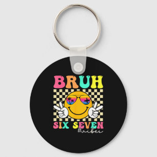 67 Meme Gen Alpha Slang 6 7 Six Seven Bruh Funny B Keychain