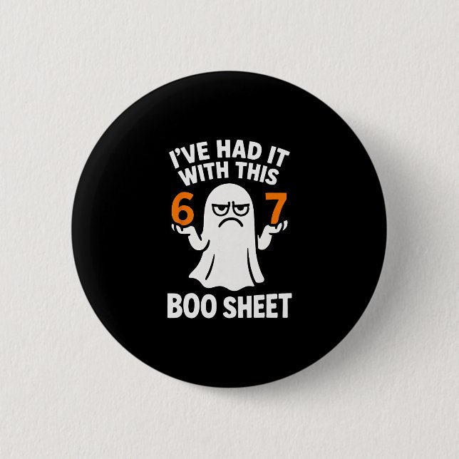 67 Meme Halloween Costume 6 7 Funny Boo Sheet Six  2 Inch Round Button (Front)