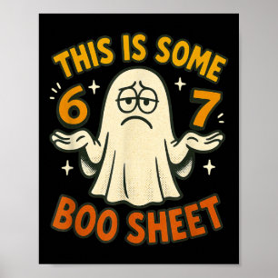 67 Meme Halloween Costume 6 7 Funny Boo Sheet Six  Poster