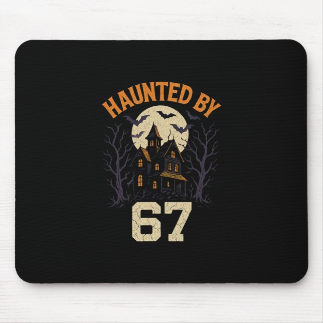 67 Meme Halloween Costume Haunted  Mouse Pad (Front)