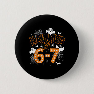 67 Meme Halloween Haunted– Funny Ghost And Pumpkin 2 Inch Round Button