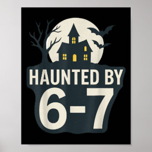 67 Meme Halloween House Spooky - Six Seven Gen Alp Poster