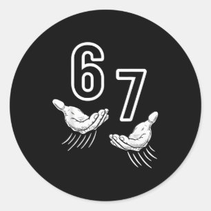 67 Meme Hand  Classic Round Sticker