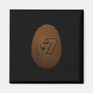 67 Meme Hidden Fingerprint Gen Z Alpha 6 7 1  Magnet