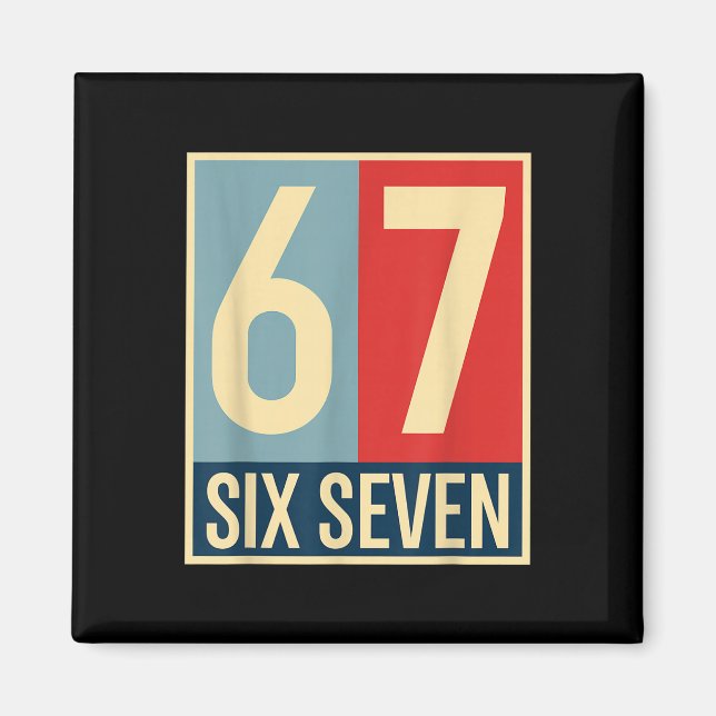 67 Meme Hope Poster Style  Magnet (Front)