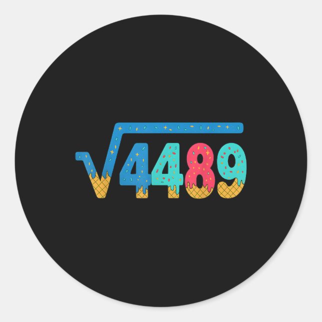 67 Meme Ice Cream Drip Square Root 4489 Slang Math Classic Round Sticker (Front)