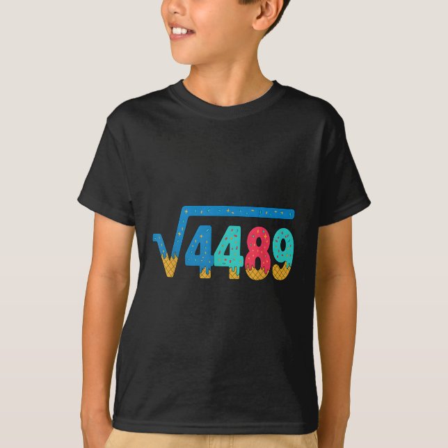 67 Meme Ice Cream Drip Square Root 4489 Slang Math T-Shirt (Front)