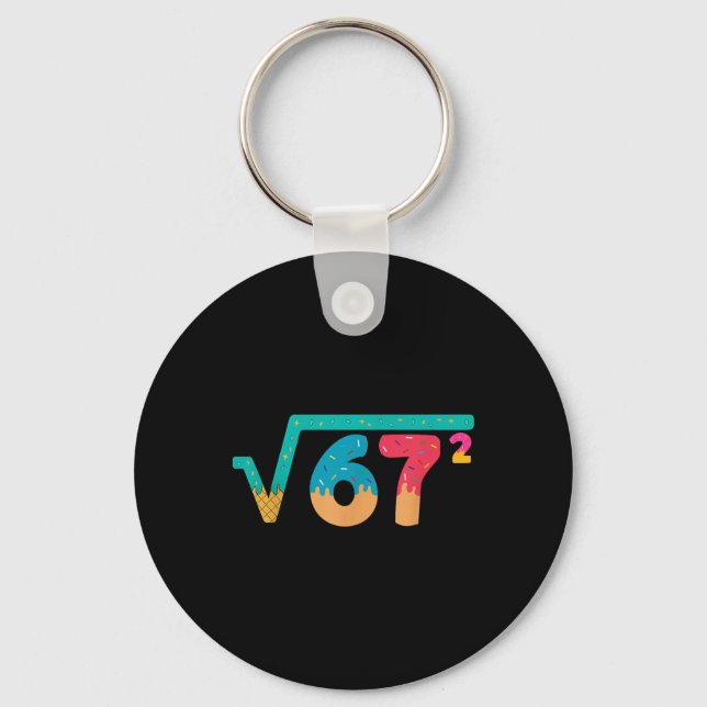 67 Meme Ice Cream Drip Square Root 67² Slang Math  Keychain (Front)