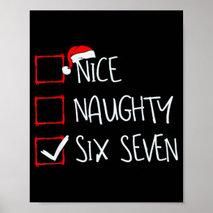 67 Meme Nice Naughty Six Seven Gen Alpha Funny Chr Poster