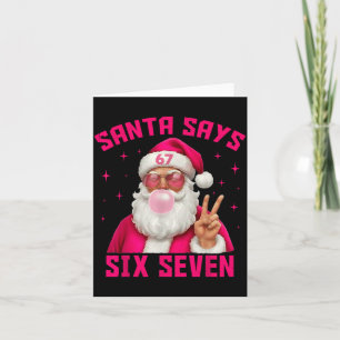 67 Meme Santa Says Six Seven Christmas Xmas Nk Gir Card