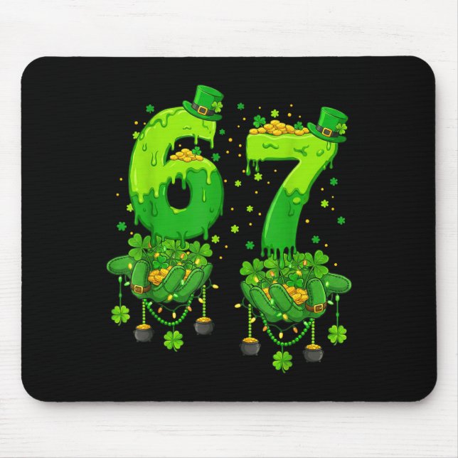 67 Meme Shamrocks Six Seven Shamrocks 6-7 St Patri Mouse Pad (Front)
