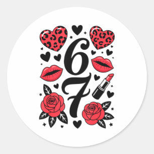 67 Meme Six Seven 67 Meme Six Seven 6 7 Valentine  Classic Round Sticker