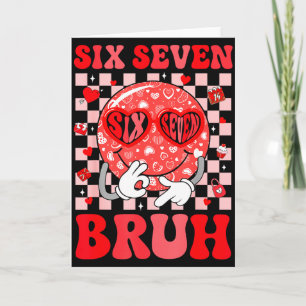 67 Meme Six Seven 6 7 Bruh Valentine Heart Boys Gi Card