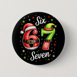 67 Meme Six Seven 6 7 Kids Women Men Boys Girls Ch 2 Inch Round Button