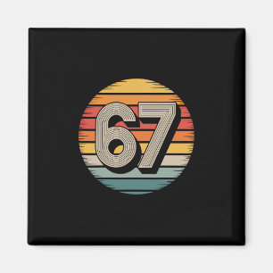 67 Meme Six Seven 6 7 Shirt Meme Funny Number Vint Magnet