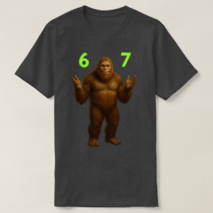 67 Meme Six Seven Bruh Bigfoot Custom 6-7 T-Shirt