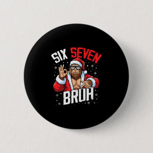 67 Meme Six Seven Bruh Bigfoot Santa 6 7 Funny Chr 2 Inch Round Button