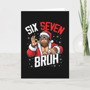 67 Meme Six Seven Bruh Bigfoot Santa 6 7 Funny Chr Card