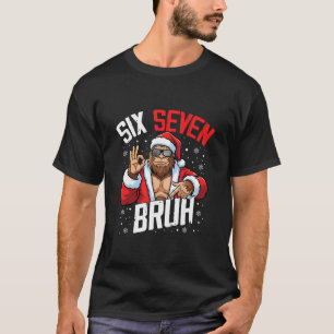 67 Meme Six Seven Bruh Bigfoot Santa 6 7 Funny Chr T-Shirt