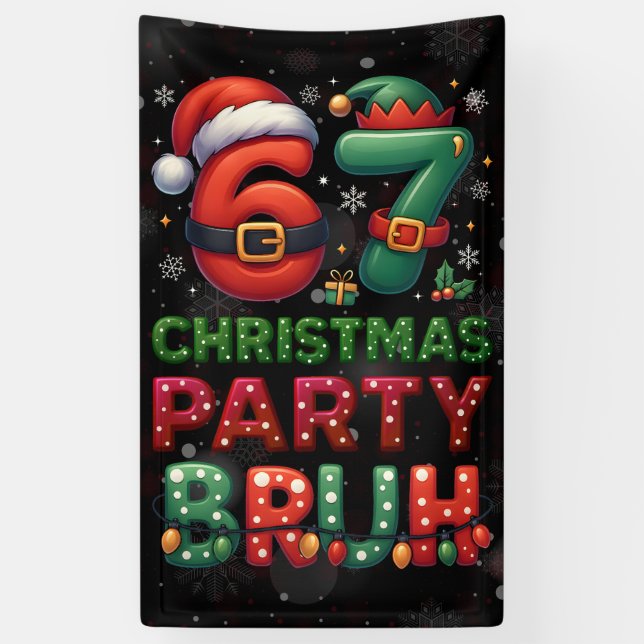 67 Meme Six Seven Bruh Funny Christmas 6 7 Banner (Vertical)