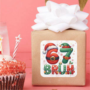 67 Meme Six Seven Bruh Funny Christmas 6 7 Square Sticker