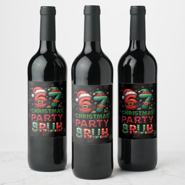 67 Meme Six Seven Bruh Funny Christmas 6 7 Wine Label (Bottles)