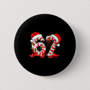67 Meme Six Seven Candy Canes Drip Christmas Pajam 2 Inch Round Button