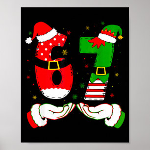 67 Meme Six Seven Christmas Shirt Kids Women Men B Poster