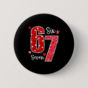 67 Meme Six Seven For Kids Women Men Boys Girls Va 2 Inch Round Button