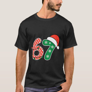 67 Meme Six Seven Funny Christmas 6 7 Meme Men Wom T-Shirt