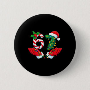 67 Meme Six Seven Funny Christmas Meme Slang Men W 2 Inch Round Button