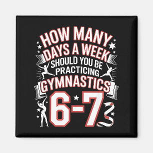 67 Meme Six Seven Funny How Many Days Gymnastics Magnet
