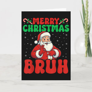67 Meme Six Seven Funny Merry Christmas Bruh Santa Card