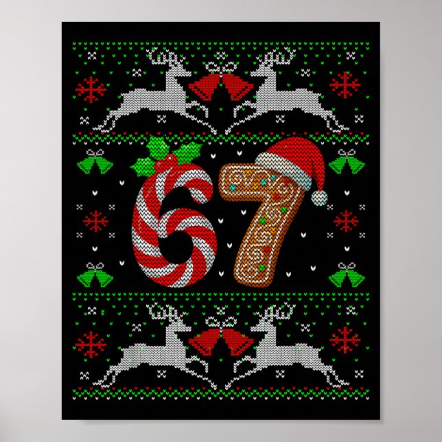 67 Meme Six Seven Funny Ugly Christmas Xmas Sweate Poster (Front)