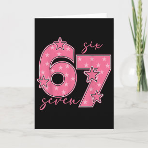 67 Meme Six Seven Gen Alpha Slang Cute Pink 6 7 Gi Card