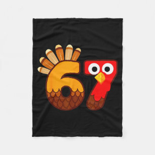 67 Meme Six Seven Gen Alpha Slang Funny Turkey Tha Fleece Blanket