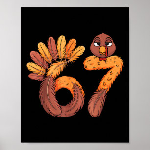 67 Meme Six Seven Gen Alpha Slang Funny Turkey Tha Poster