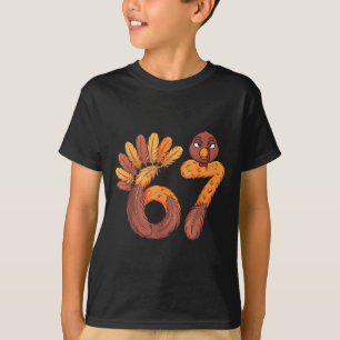 67 Meme Six Seven Gen Alpha Slang Funny Turkey Tha T-Shirt