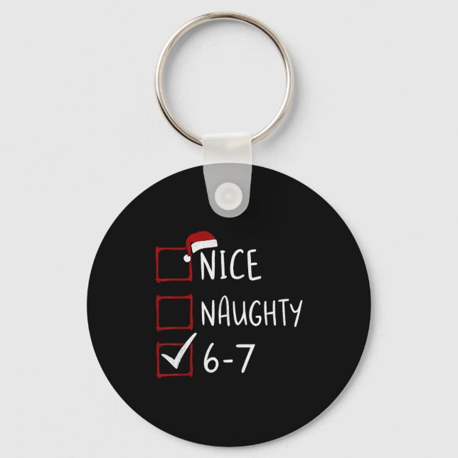 67 Meme Six Seven Men Boys Christmas 6-7 Meme Nice Keychain (Front)