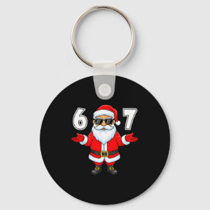 67 Meme Six Seven Number 6 7 Funny Santa Xmas Chri Keychain