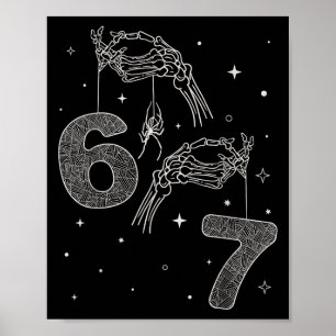67 Meme Skeleton Hand Funny Halloween Six Seven Te Poster