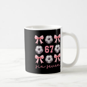 67 Meme Soccer Mom Sister Coquette Bows Pink Girls Coffee Mug