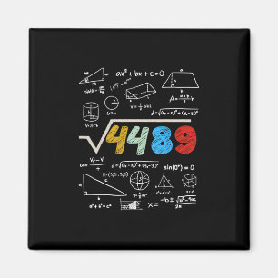 67 Meme Square Root 4489 Do The Math Funny Birthda Magnet
