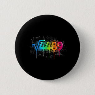 67 Meme Square Root 4489 Drip Six Seven Math Teach 2 Inch Round Button