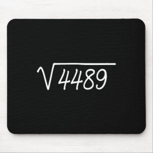 67 Meme Square Root 4489 Mouse Pad