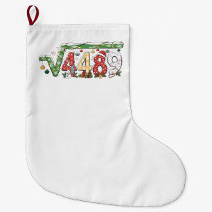 67 Meme Square Root 4489 Six Seven Math Christmas Large Christmas Stocking